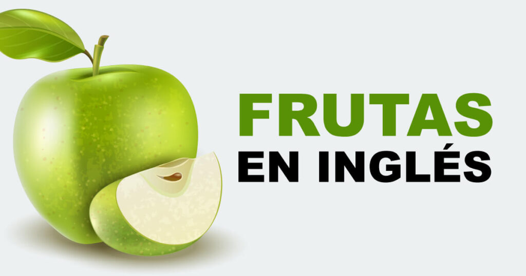Las Frutas En Inglés - Ejercicio 1